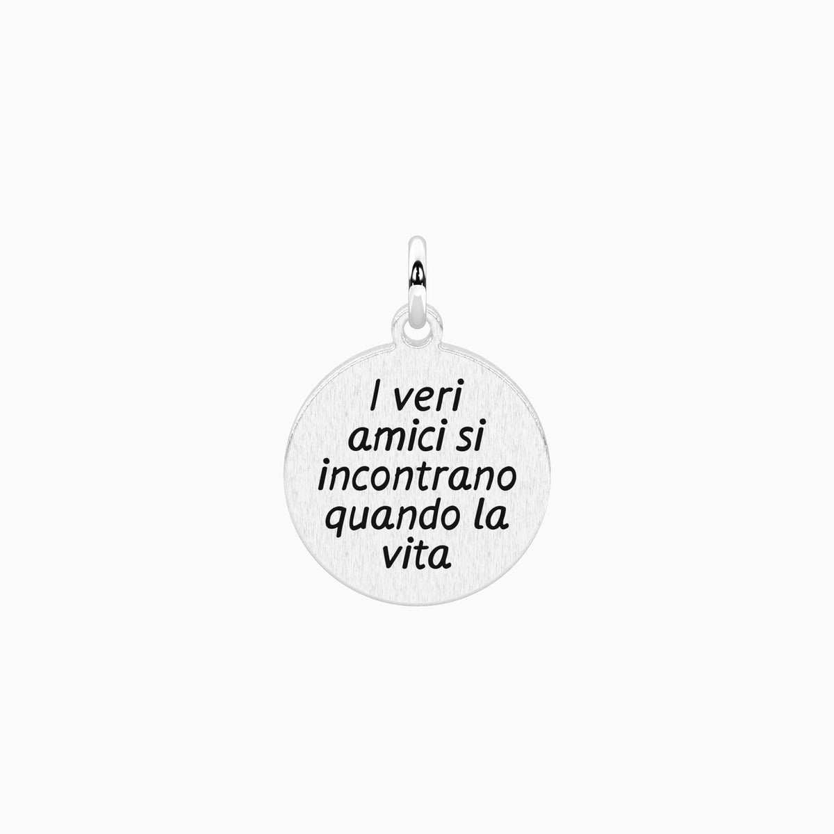 Ciondolo tondo con frase sull'amicizia Veri amici